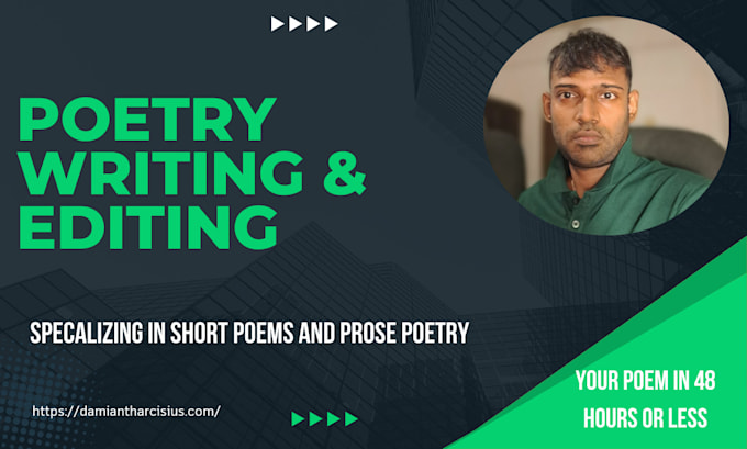 Gig Preview - Write or edit your poem in 48 hours or less