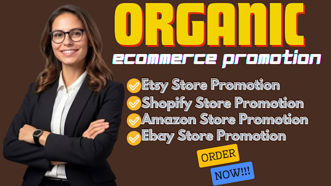 Gig Preview - Improve your etsy store ebay, amazon, promote shopify store to boost daily sales