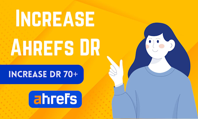 Gig Preview - Increase ahrefs domain rating dr 70 by authority SEO backlinks