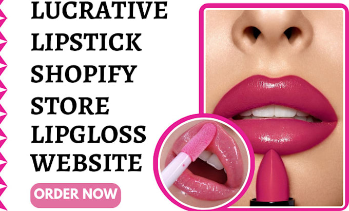 Gig Preview - Design lipstick shopify eyeliner store lip gloss lip balm store lipstick website