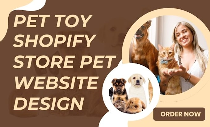 Gig Preview - Design pet website pet shopify store pet toy website pet dropshipping website