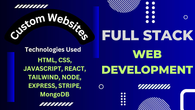 Gig Preview - Do full stack web development and provide custom web solutions