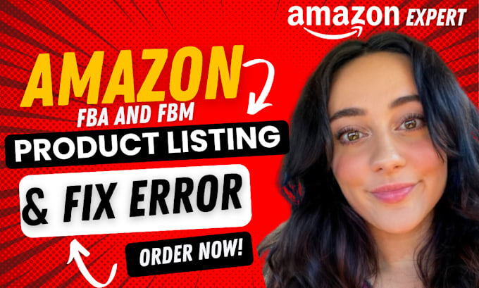 Bestseller - create fba listing, amazon fbm product listing, and fix listing errors