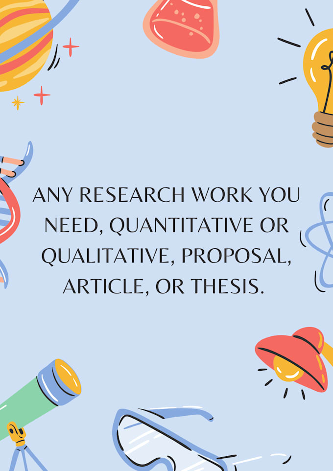 Gig Preview - Deliver top notch quantitative and qualitative research