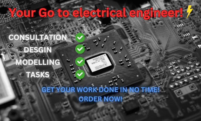 Gig Preview - Be your go to electrical engineering expert