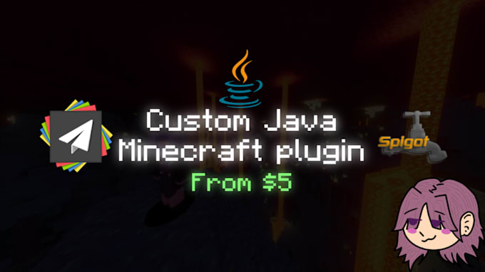 Gig Preview - Develop a custom minecraft plugin for you