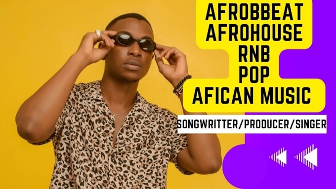 Bestseller - be your afrobeat, afro house and amapiano singer and songwriter