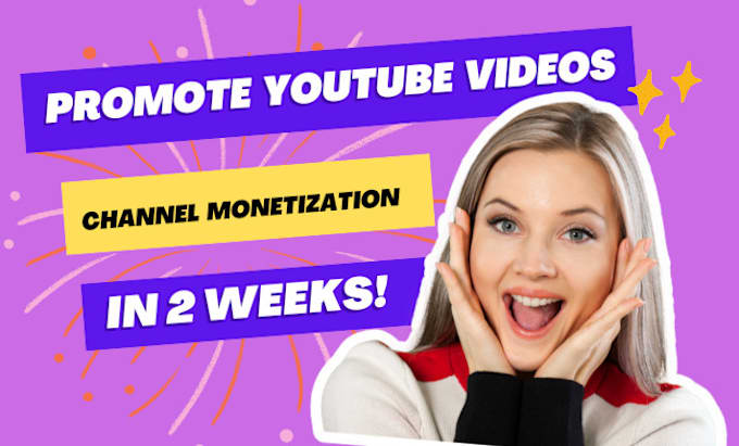 Gig Preview - Fast organic youtube video or channel promotion for monetization