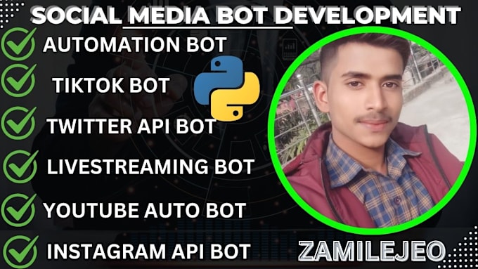 Gig Preview - Build twitter bot, youtube bot, instagram api bot, tiktok bot, streaming bot