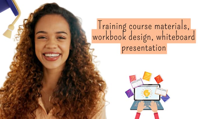 Gig Preview - Provide training course materials, workbook design, whiteboard presentation