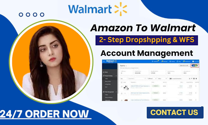 Gig Preview - Do amazon to walmart dropshipping, wfs, 2 step dropshipping