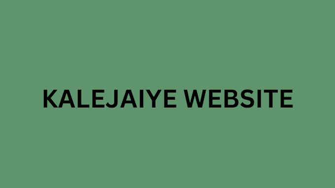 Gig Preview - Create a kalejaiye website