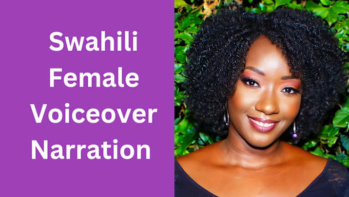 Gig Preview - Record a female swahili voiceover