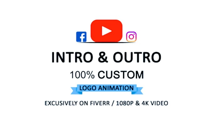 Gig Preview - Create amazing logo animation or youtube intro outro videos