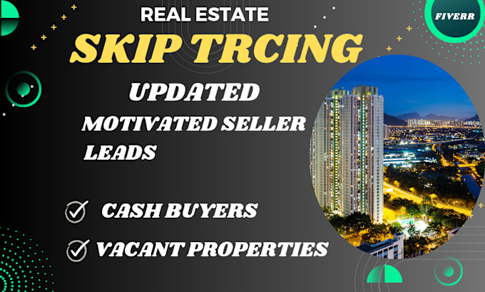 Gig Preview - Do real estate motivated seller leads with skip tracing