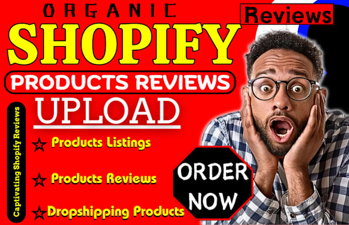 Gig Preview - Do shopify products review upload, dropshipping products listing