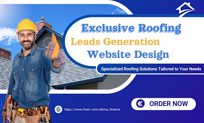 Gig Preview - Generate highly exclusive roofing leads via google ads design roofing website