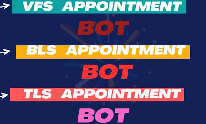 Bestseller - achieve appointment bot for bls, vfs, tls, moroco, poland, india, potugal