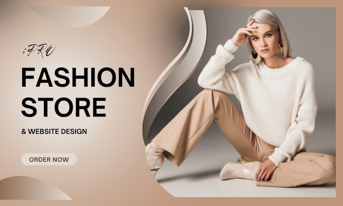 Gig Preview - Do ecommerce fashion website fashion store, beauty website, shopify, wordpress