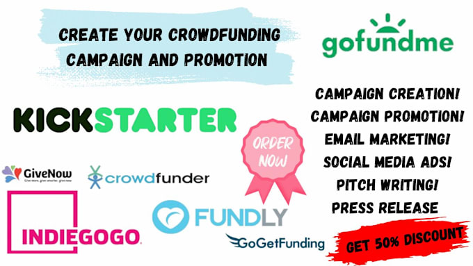 Gig Preview - Create and promote your gofundme kickstarter indiegogo crowdfunding campaign