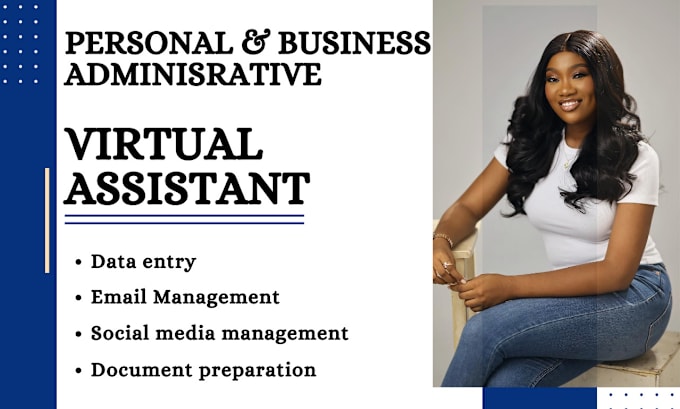 Gig Preview - Be your personal and administrative virtual assistant