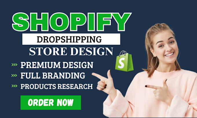 Gig Preview - Create shopify dropshipping store shopify store design shopify website redesign