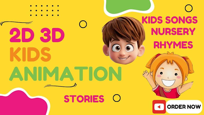 Gig Preview - Do youtube kids animation kids songs nursery rhymes for you