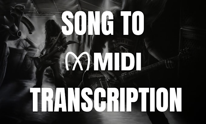 Gig Preview - Transcribe rock, metal, country and pop songs into midi