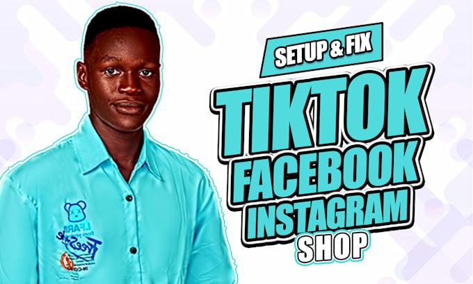 Gig Preview - Setup tiktok shop facebook shop instagram shop, run fb ads, do shopify marketing