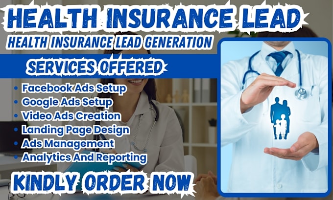 Gig Preview - Health insurance leads health insurance facebook ads insurance google video ads