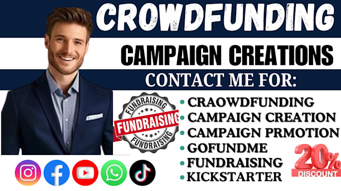 Gig Preview - Crowdfunding campaign creation on kickstarter indiegogo gofundme, fundraising