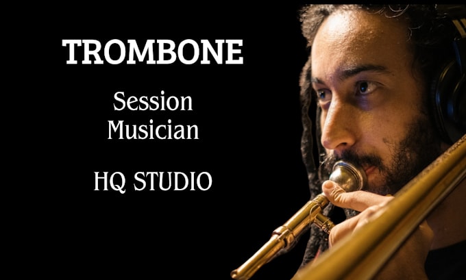 Gig Preview - Record trombone in studio quality