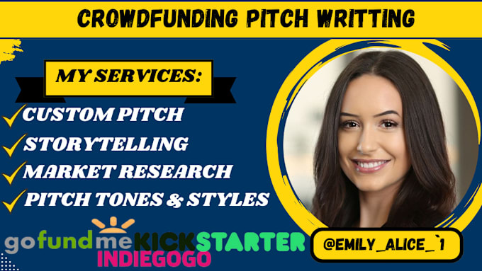 Gig Preview - Kickstarter gofundme indiegogo crowdfunding campaign business pitch deck writing