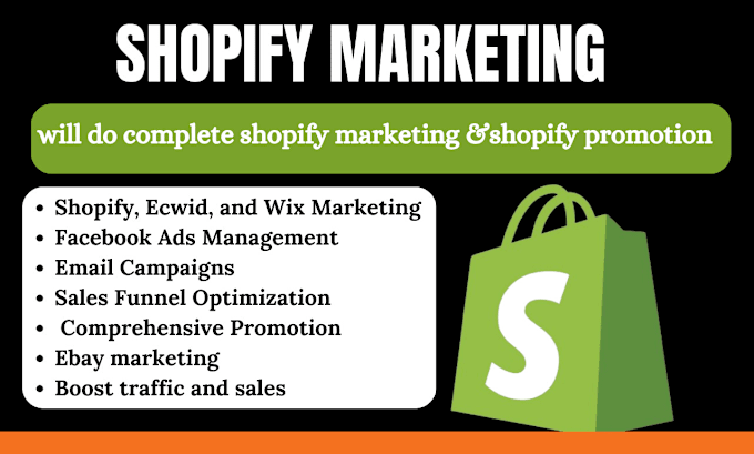 Bestseller - shopify marketing  ecwid wix promotion facebook ads email campaign sales funnel