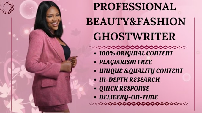 Gig Preview - Ghostwrite your beauty and fashion ebook, skincare, hair care ebook