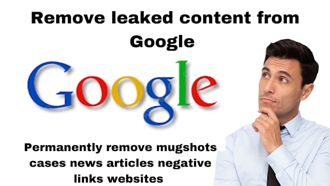 Gig Preview - Permanently remove mugshots unwanted article cases news negative links google