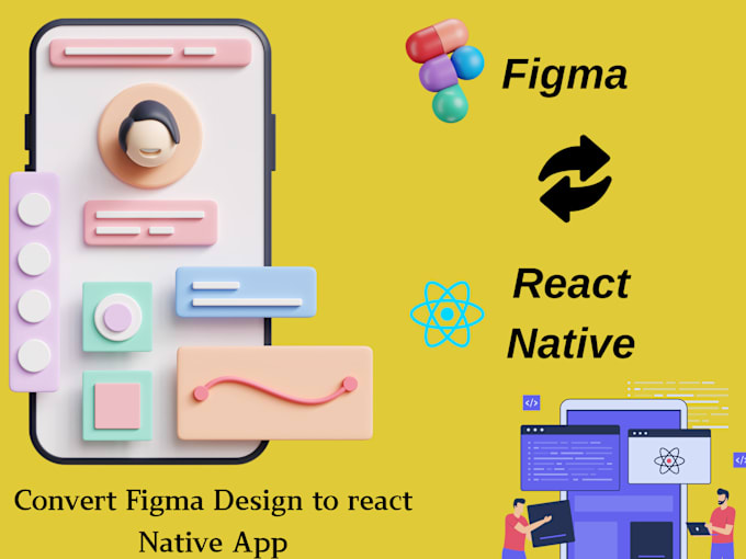 Gig Preview - Convert your figma design to react native app