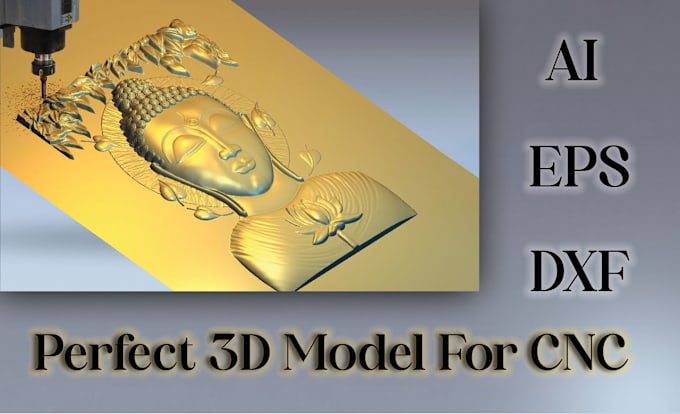 Gig Preview - Prepare perfect 3d cnc design