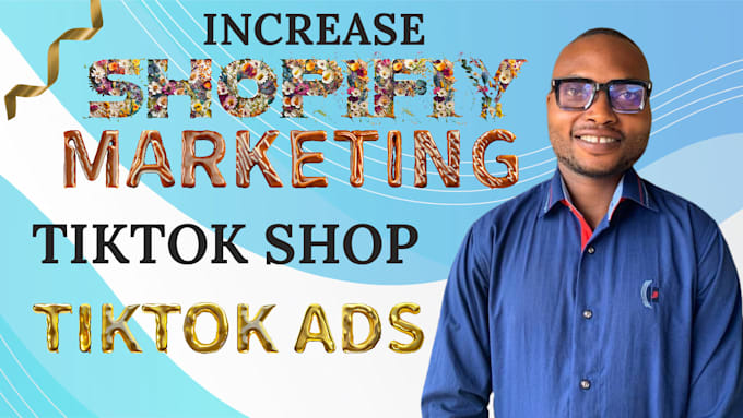 Gig Preview - Do shopify marketing with tiktok sales tiktok ads to increase shopify traffic