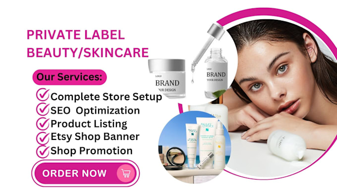 Bestseller - build etsy or shopify beauty store private label, shopify or etsy skincare store