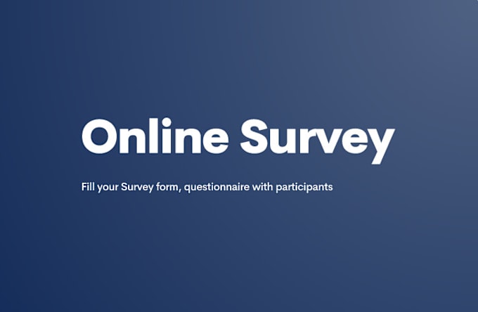 Bestseller - get over 1000 participants to fill your online survey, questionnaire and polls