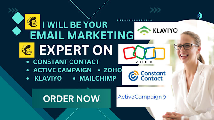 Gig Preview - Do email marketing in klaviyo, mailchimp, constant contact, active campaign zoho