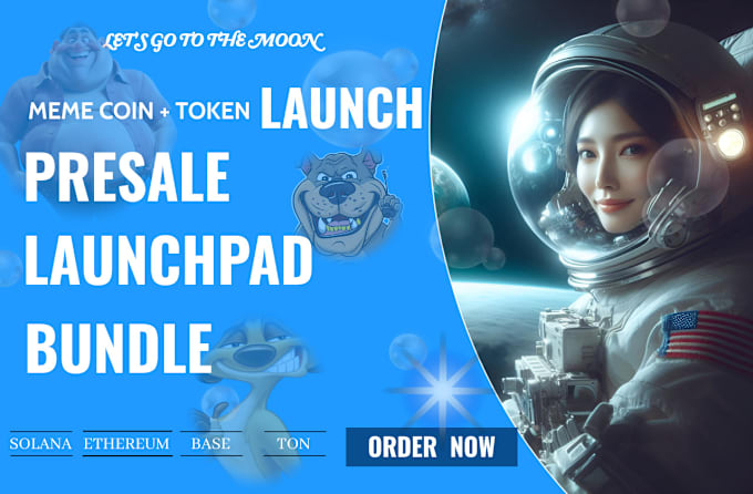 Gig Preview - Launch token, make launchpad with bundle on solana, base, ton and ethereum