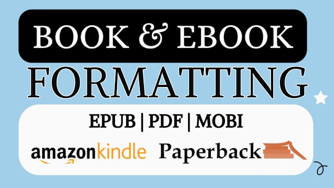 Gig Preview - Do amazon kindle book formatting, paperback book formatting, amazon publishing