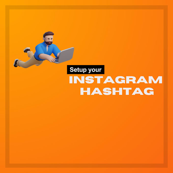 Gig Preview - Research hashtags to grow your instagram organically