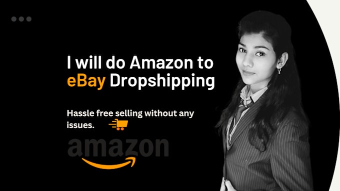 Gig Preview - Do amazon to ebay dropshipping top winning product