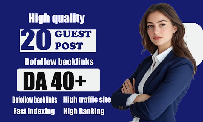 Gig Preview - Do 20 high da guest posts with SEO backlinks