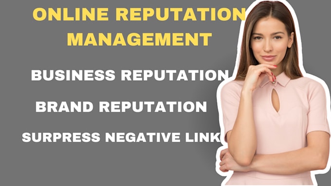 Gig Preview - Do online reputation management for your brand and business