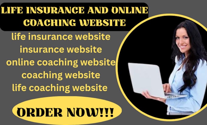 Gig Preview - Design life insurance health insurance online coaching website with wordpress