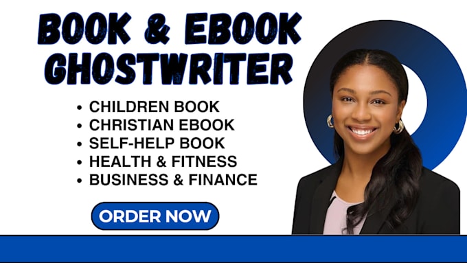 Gig Preview - Non fiction ghostwriter, children book and ebook ghostwriting, christian ebook